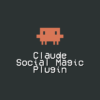 Claude Social Magic Plugin